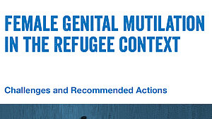 Female Genital Mutilation in the refugee context (English)